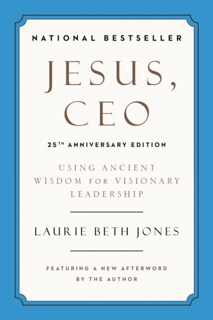 Jesus, CEO (25th Anniversary)
