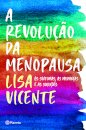 A Revolução Da Menopausa
