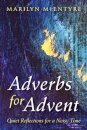 Adverbs for Advent