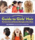 Cozys Complete Guide to Girls Hair