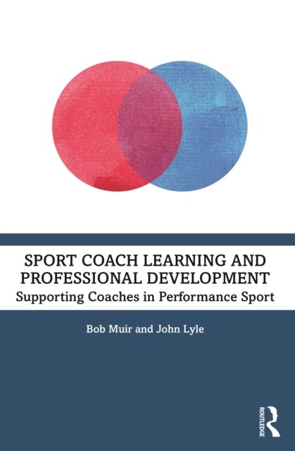 Sport Coach Learning and Professional Development