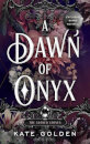 A Dawn Of Onyx