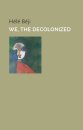 We, the Decolonized