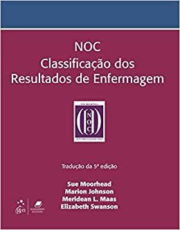 Noc Classificação Dos Resultados De Enfermagem
