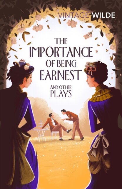 The Importance Of Being Earnest And Other Plays