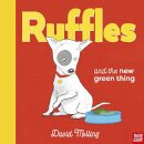 Ruffles And The New Green Thing