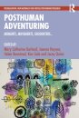 Posthuman Adventuring