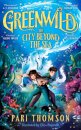 Greenwild: The City Beyond the Sea