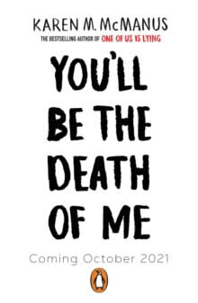 You'Ll Be The Death Of Me