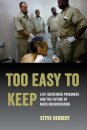 Too Easy to Keep