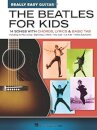 The Beatles for Kids - Really Easy Guitar Series