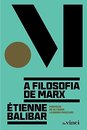 A Filosofia De Marx