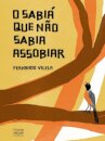 Sabiá que não sabia assobiar, O