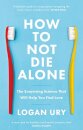 How to Not Die Alone