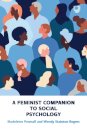 A Feminist Companion to Social Psychology