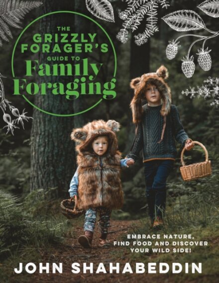 The Grizzly Forager’s Guide to Family Foraging