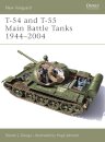 T-54 and T-55 Main Battle Tanks 1944–2004