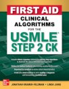 First Aid Clinical Algorithms for the USMLE Step 2 CK