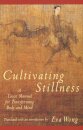 Cultivating Stillness