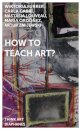 How to Teach Art?