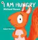 I Am Hungry