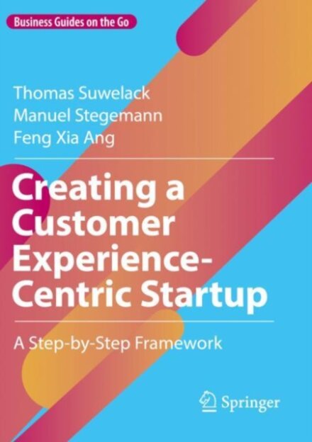 Creating a Customer Experience-Centric Startup