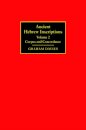 Ancient Hebrew Inscriptions: Volume 2