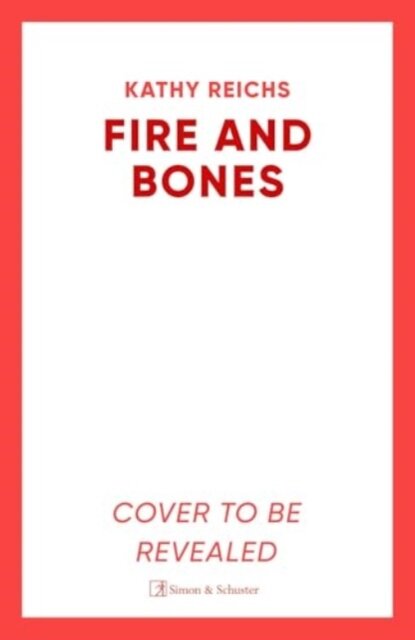 Fire And Bones