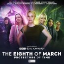 The Worlds of Doctor: Who Special Releases - The Eighth of March 2 - Protectors of Time