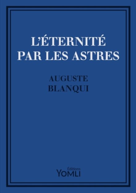 L'Eternite par les astres