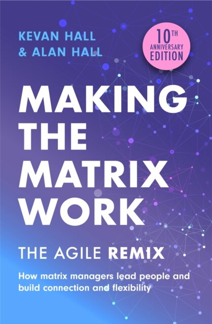 Making The Matrix Work 2Nd Edition