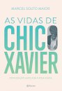 As Vidas De Chico Xavier
