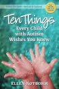 Ten Things Every Child with Autism Wishes You Knew