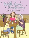 With Love, From Grandma