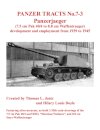 Panzer Tracts No.7-3: Panzerjager (7.5cm Pak 40/4 to 8.8cm Waffentrager)