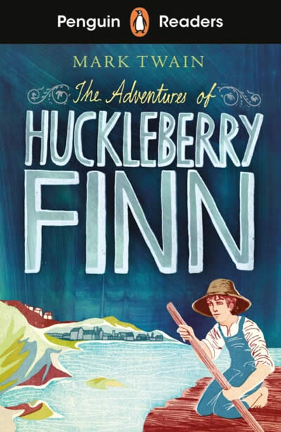 Penguin Readers Level 2: The Adventures of Huckleberry Finn