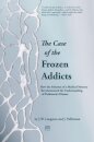 The Case of the Frozen Addicts
