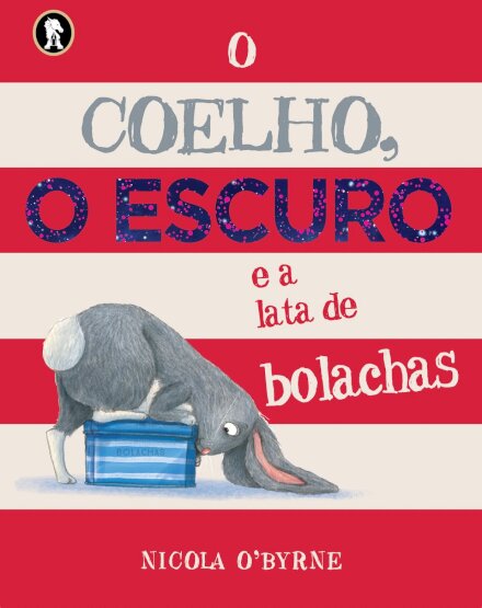 O Coelho, o Escuro e a Lata de Bolachas