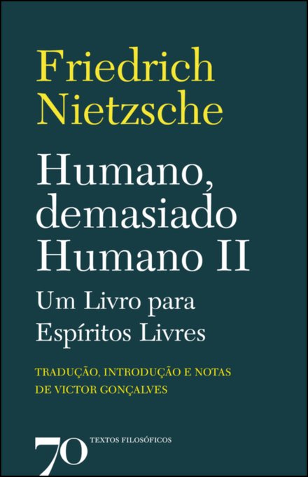 Humano, Demasiado Humano 2