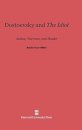 Dostoevsky and the Idiot