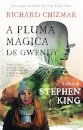 A Pluma Mágica de Gwendy
