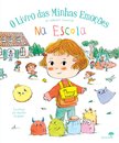 Na Escola - O Livro Das Minhas Emoções