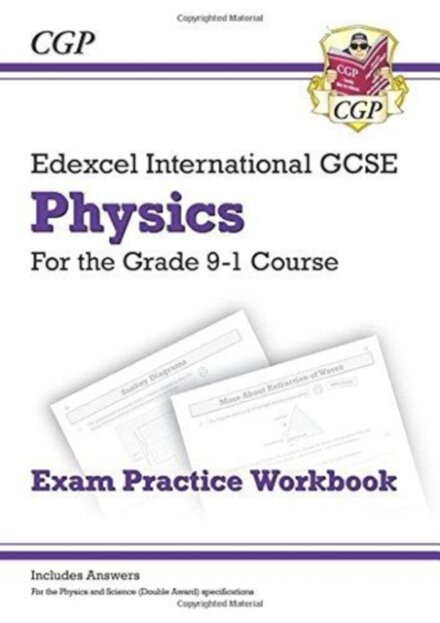 Edexcel International GCSE Physics: Exam Practice Workbook (includes Answers)
