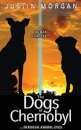 The Dogs of Chernobyl