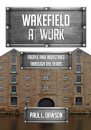 Wakefield at Work