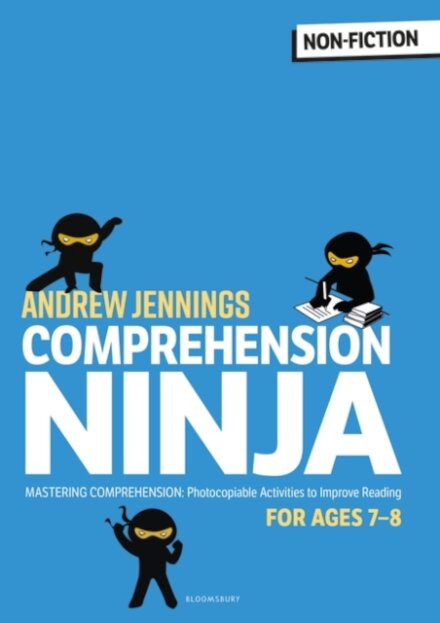 Comprehension Ninja for Ages 7-8: Non-Fiction : Comprehension worksheets for Year 3