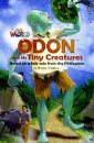 Our World Bre 6 Odon And The Tiny Creatures Reader