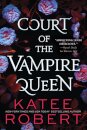Court of the Vampire Queen (Collector's Edition)