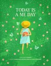 Today Is A Me Day