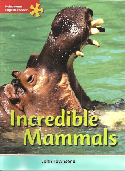Incredible Mammals